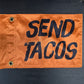 Send Tacos Flag